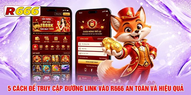 5 cách để truy cập đường link vào R666