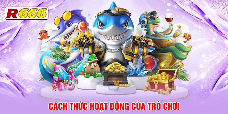 Cách thức hoạt động của trò chơi
