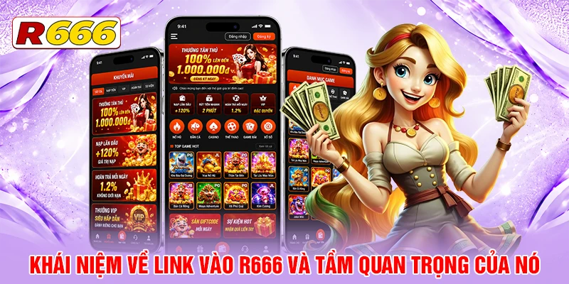 Khái niệm về Link vào R666 và tầm quan trọng