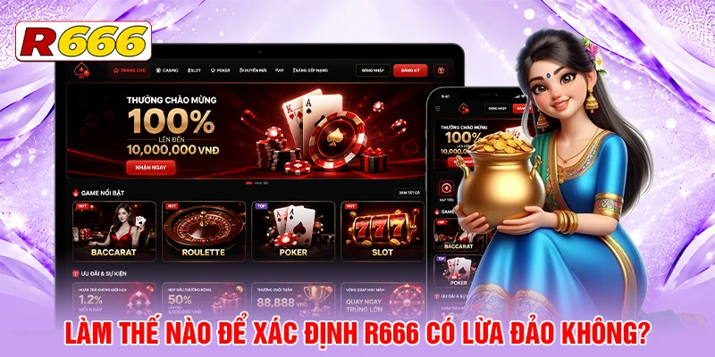 Làm thế nào để xác định R666 có lừa đảo không?